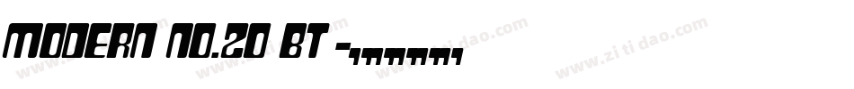 Modern No.20 BT字体转换